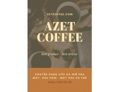 AZET - CÀ PHÊ SẠCH - CHẤT LƯỢNG